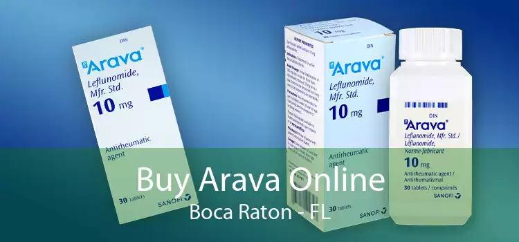 Buy Arava Online Boca Raton - FL